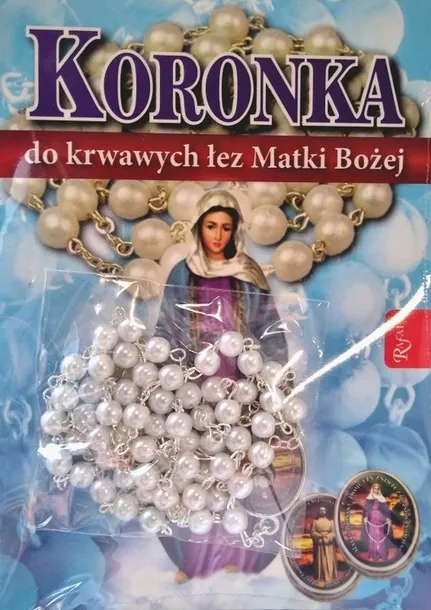 Koronka do krwawych łez Matki Bożej