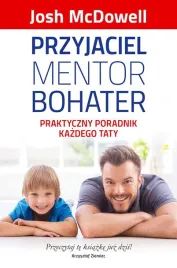 przyjaciel-mentor-bohater-praktyczny-poradnik-kazdego-taty