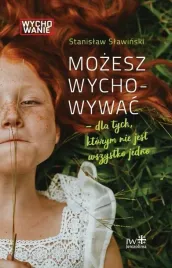mozesz-wychowywac-stanislaw-slawinski