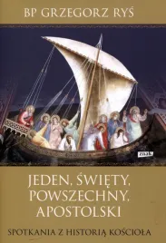 jeden-swiety-powszechny-apostolski-bp-g-rys