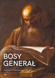 bosy-general-opowiesc-o-wawrzyncu-z-brindisi