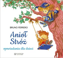 aniol-stroz-opowiadania-dla-dzieci-b-ferrero