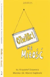 otwarci-na-milosc-m-i-m-gajdowie-ks-grzywocz