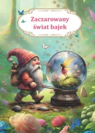 zaczarowany-swiat-bajek-30-opowiadan