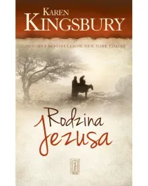 rodzina-jezusa-karen-kingsbury