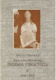 zycie-tworczosc-i-posluga-prymasa-tysiaclecia-ii