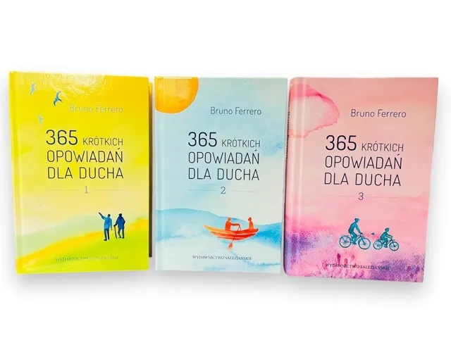 365 krótkich opowiadań dla ducha - KOMPLET - Bruno Ferrero - TOM 1, 2, 3