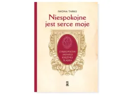 niespokojne-jest-serce-moje
