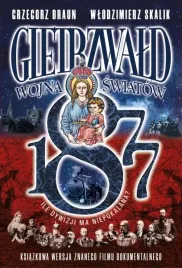 gietrzwald-1877-wojna-swiatow-ile-dywizji-ma-niepokalana-