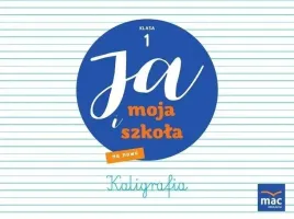 ja-i-moja-szkola-na-nowo-sp-1-zeszyt-do-kaligrafii