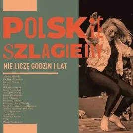 polskie-szlagiery-nie-licze-godzin-i-lat-cd