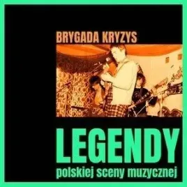 legendy-polskiej-sceny-muzycznej-brygada-kryzys-cd