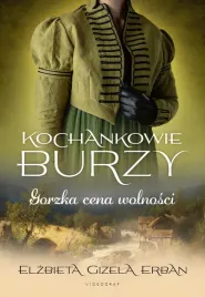 gorzka-cena-wolnosci-kochankowie-burzy-tom-7