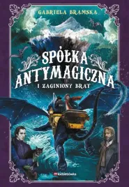 spolka-antymagiczna-i-zaginiony-brat-tom-2