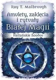 amulety-zaklecia-i-rytualy-bialej-magii