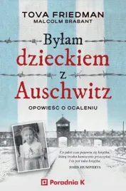 bylam-dzieckiem-auschwitz-opowiesc-o-ocaleniu