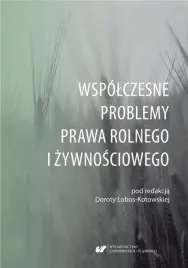 wspolczesne-problemy-prawa-rolnego-i-zywnosciowego