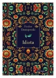 idiota-elegancka-edycja-fiodor-dostojewski