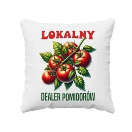lokalny-dealer-pomidorow-smieszna-poduszka-prezent-dla-dzialkowca-ogrodnika