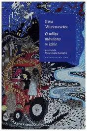 o-wilku-mowiono-w-izbie-wieznawiec