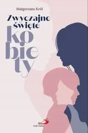 zwyczajne-swiete-kobiety
