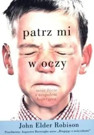 patrz-mi-w-oczy-moje-zycie-z-zespolem-aspergera