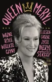 queen-meryl-tytul-queen-meryl-wazne-role-wielkie-czyny-i-legendarne-zycie-meryl-streep