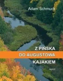 z-pinska-do-augustowa-kajakiem