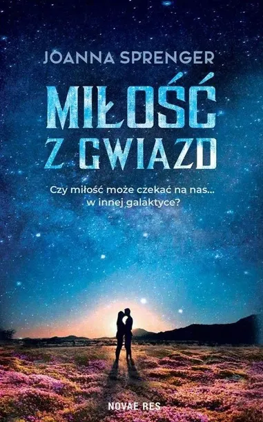 milosc-z-gwiazd-wydawnictwo-wydawnictwo-novae-res