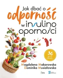 jak-dbac-o-odpornosc-w-insulinoopornosci
