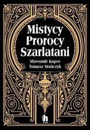mistycy-prorocy-szarlatani