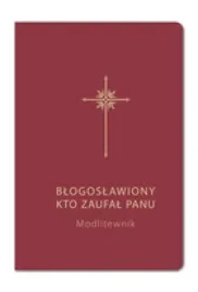 blogoslawiony-kto-zaufal-panu-modlitewnik-bordo
