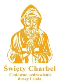 swiety-charbel-cudowne-uzdrowienie-duszy-i-ciala