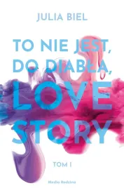 to-nie-jest-do-diabla-love-story-tom-1