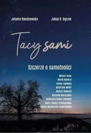tacy-sami-szczerze-o-samotnosci