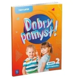 dobry-pomysl-trzylatek-karty-aktywnosci-cz-2