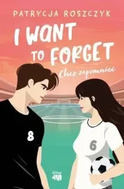 i-want-to-forget-chce-zapomniec