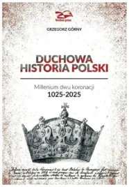 duchowa-historia-polski-grzegorz-gorny