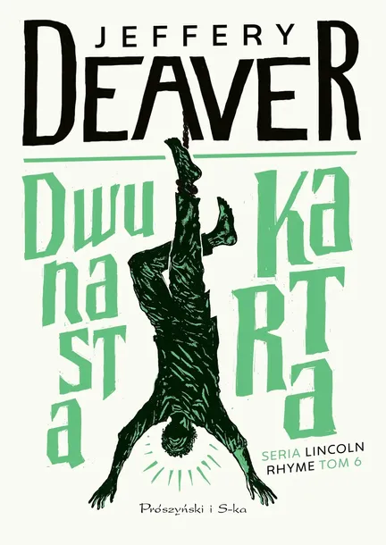 dwunasta-karta-autor-jeffery-deaver