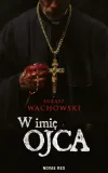 w-imie-ojca-autor-lukasz-wachowski