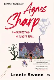 agnes-sharp-i-morderstwo-w-sunset-hall