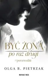 byc-zona-po-raz-drugi-porozwodzie
