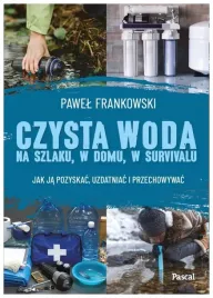 czysta-woda-na-szlaku-w-domu-w-survivalu-pawel-frankowski