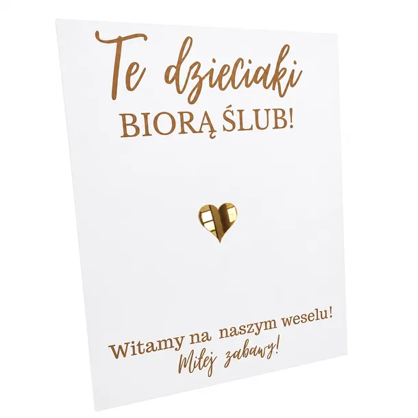 Tablica  weselna 50x40 cm TE DZIECIAKI BIORĄ ŚLUB złote lustro serce