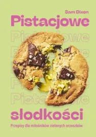 pistacjowe-slodkosci-przepisy-dla-milosnikow-sam-dixon