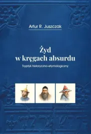 zyd-w-kregach-absurdu-artur-r-juszczak