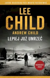lepiej-juz-umrzec-jack-reacher
