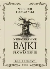 niepoprawne-bajki-slowianskie-t-1-bogi-i-demon
