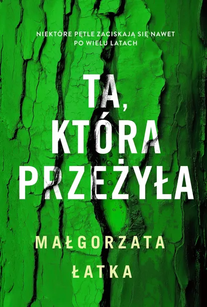 ta-ktora-przezyla-autor-malgorzata-latka