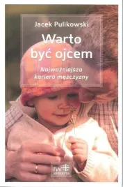 warto-byc-ojcem-najwazniejsza-kariera-mezczyzny